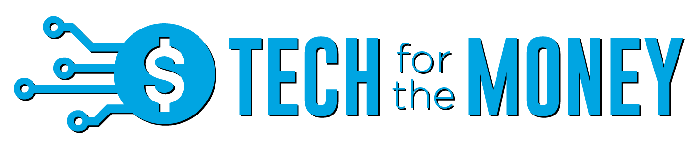 Tech for the Money